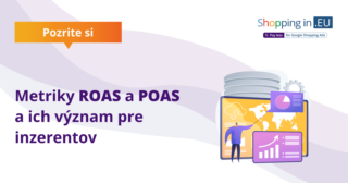 Metriky ROAS a POAS a ich význam pre inzerentov