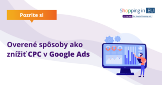Overené spôsoby ako znížiť CPC v Google Ads