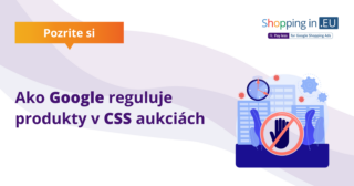Ako Google reguluje produkty v CSS aukciách